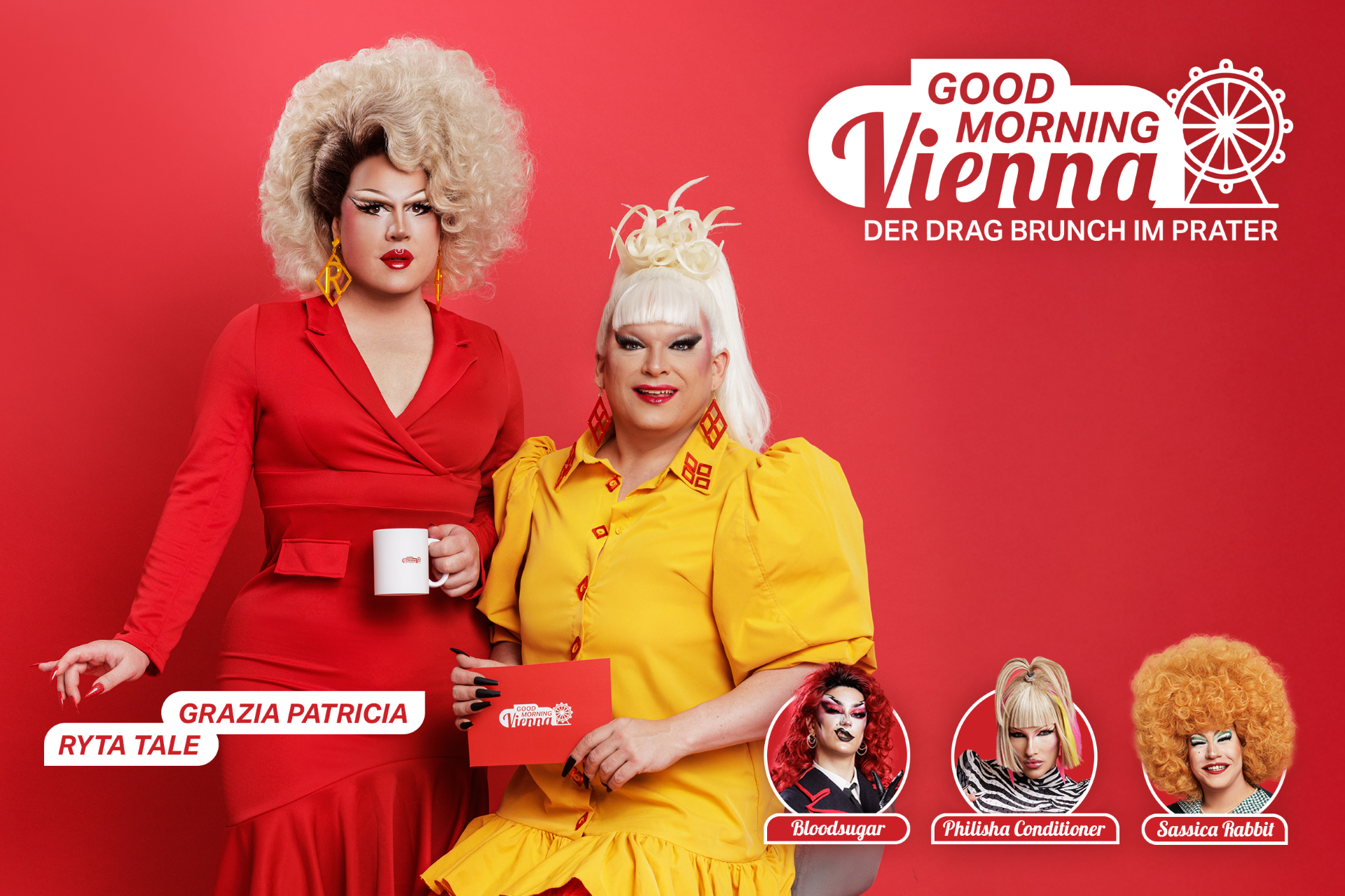 Das Veranstaltungsujet in den Farben Rot, Weiß und Gelb zeigt die Drag Queens Grazia Patricia & Ryta Tale, das Logo der Veranstaltung und drei Fotos der weiteren Protagonistinnen 
